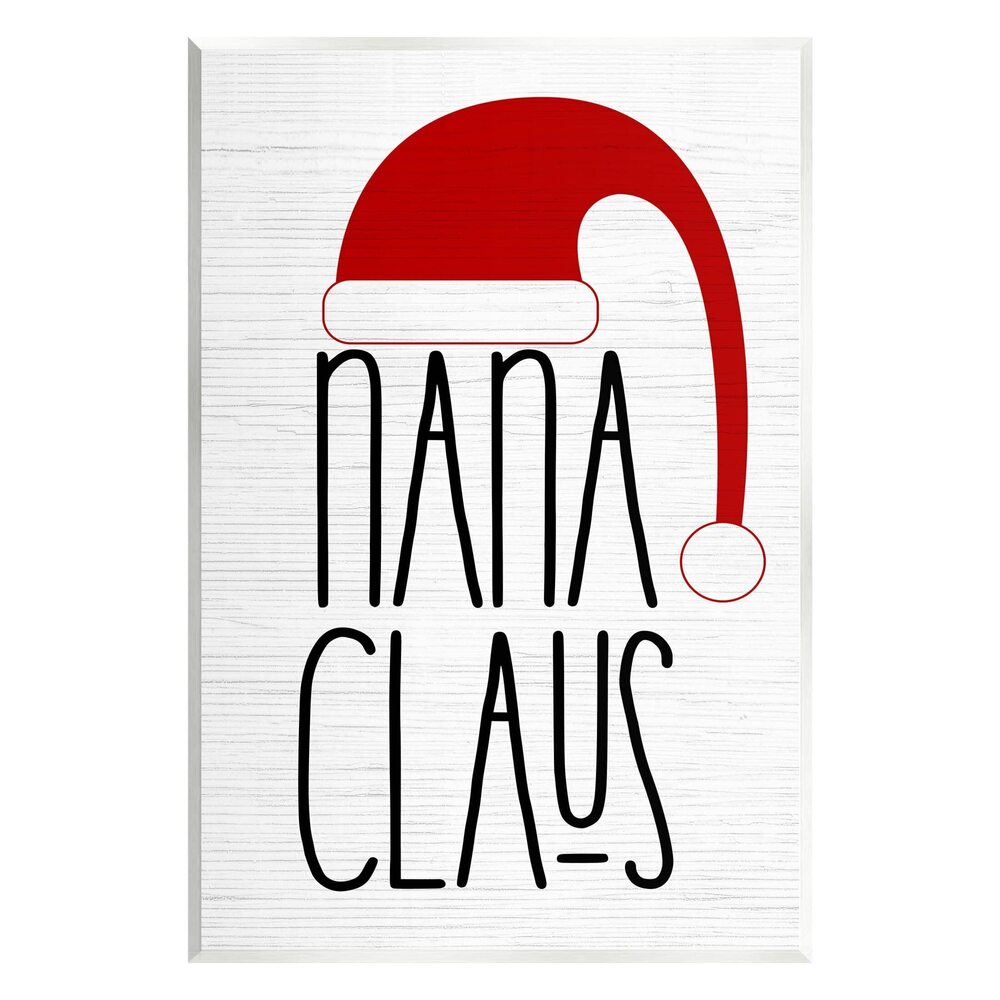 9280 Nana Claus Fun Santa Hat Phrase Wood Wall Art, Design by Lil' Rue